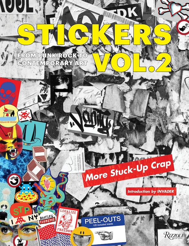 Stickers Vol. 2: From Punk Rock To Contemporary Art. (aka More Stuck-up Crap)