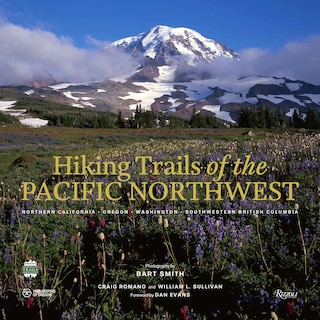 Hiking Trails of the Pacific Northwest: Northern California, Oregon, Washington, Southwestern British Columbia