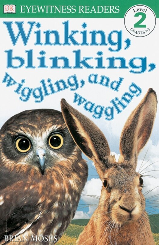 Couverture_DK Readers L2: Winking, Blinking, Wiggling & Waggling