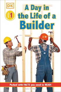 Front cover_Dk Readers L1: Jobs People Do: A Day In The Life Of A Builder