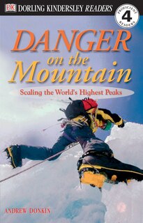 Front cover_Dk Readers L4: Danger On The Mountain
