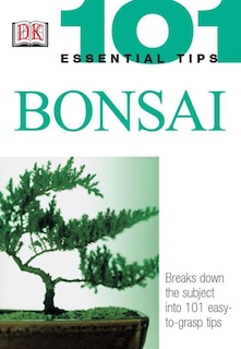 Couverture_101 Essential Tips Bonsai