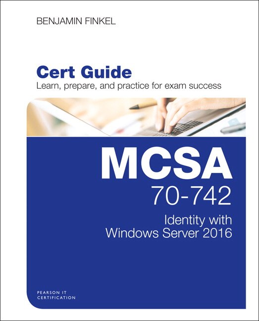 Front cover_Mcsa 70-742 Cert Guide