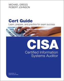 Front cover_Certified Information Systems Auditor (cisa) Cert Guide