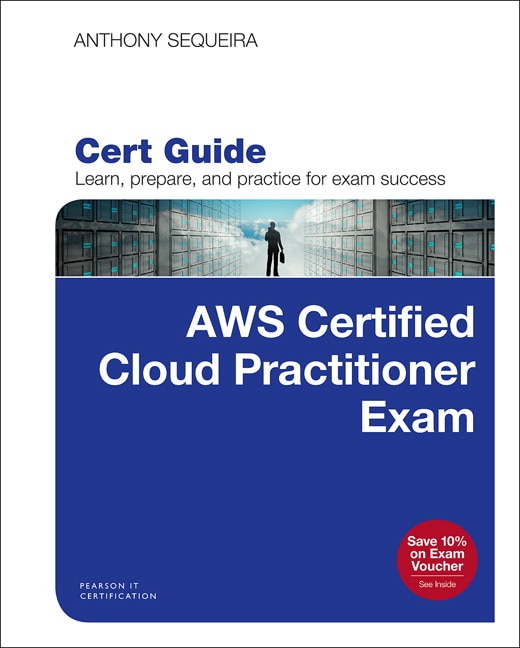 Front cover_Aws Certified Cloud Practitioner (clf-c01) Cert Guide