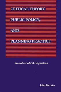 Couverture_Critical Theory, Public Policy, and Planning Practice