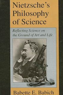 Front cover_Nietzsche's Philosophy of Science