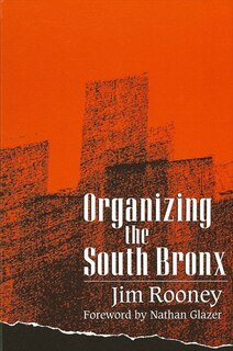 Front cover_Organizing the South Bronx