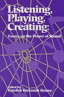 Couverture_Listening, Playing, Creating