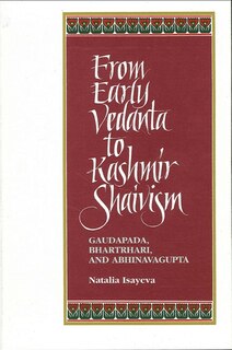 Front cover_From Early Vedanta to Kashmir Shaivism