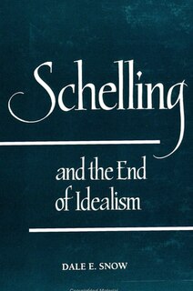 Front cover_Schelling and the End of Idealism