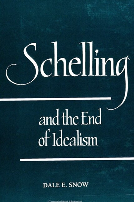 Front cover_Schelling and the End of Idealism