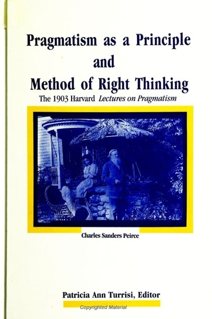 Front cover_Pragmatism as a Principle and Method of Right Thinking