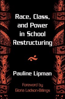 Couverture_Race, Class, and Power in School Restructuring
