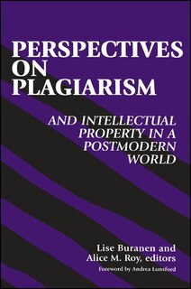 Front cover_Perspectives On Plagiarism And Intellectual Property In A Postmodern World