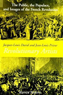 Front cover_Jacques-Louis David and Jean-Louis Prieur, Revolutionary Artists