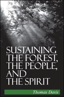 Front cover_Sustaining the Forest, the People, and the Spirit