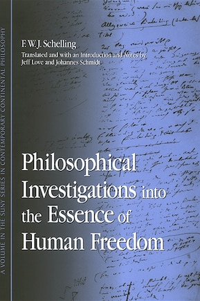 Philosophical Investigations Into The Essence Of Human Freedom