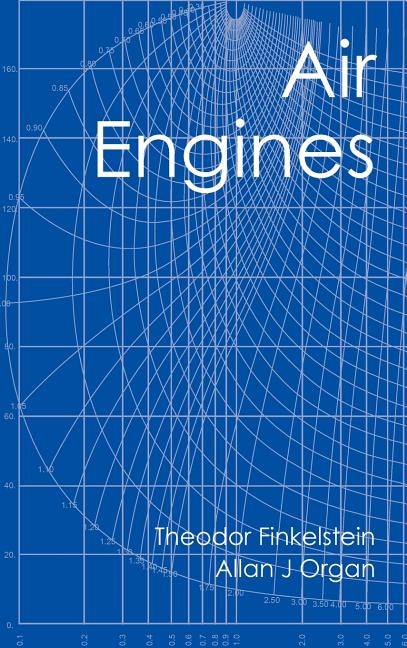 Air Engines: The History, Science, And Reality Of The Perfect Engine