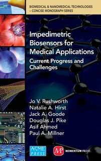 Couverture_Impedimetric Biosensors For Medical Applications Current Progress And Challenges (2013)