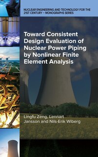 Front cover_Toward Consistent Design Evaluation Of Nuclear Power Piping By Nonlinear Finite Element Analysis