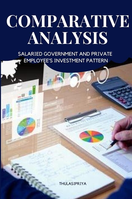 Couverture_Comparative Analysis of Salaried Government and Private Employee's Investment Pattern