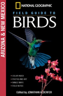 Front cover_National Geographic Field Guide To Birds: Arizona And New Mexico