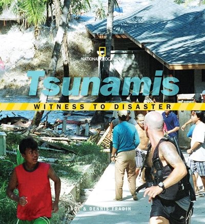 Front cover_Witness To Disaster: Tsunamis