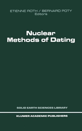 Nuclear Methods of Dating