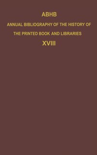 Couverture_ABHB Annual Bibliography of the History of the Printed Book and Libraries