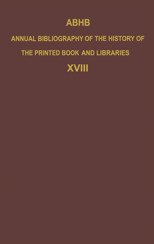 Couverture_ABHB Annual Bibliography of the History of the Printed Book and Libraries