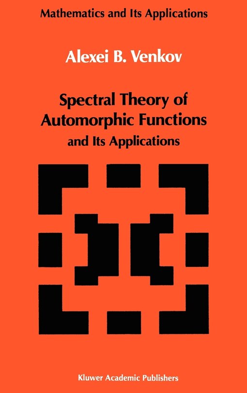 Front cover_Spectral Theory of Automorphic Functions