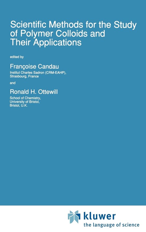 Front cover_Scientific Methods for the Study of Polymer Colloids and Their Applications