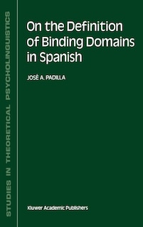 Front cover_On The Definition Of Binding Domains In Spanish