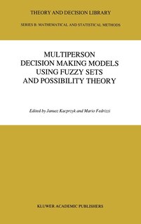 Front cover_Multiperson Decision Making Models Using Fuzzy Sets and Possibility Theory