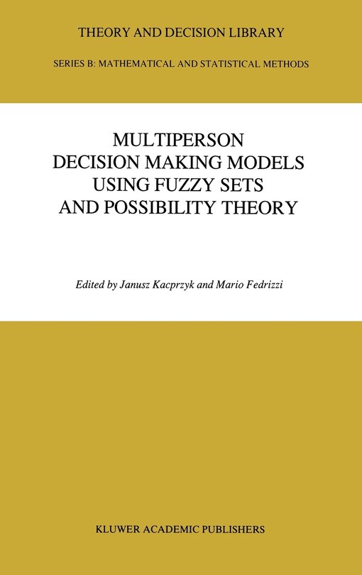 Front cover_Multiperson Decision Making Models Using Fuzzy Sets and Possibility Theory