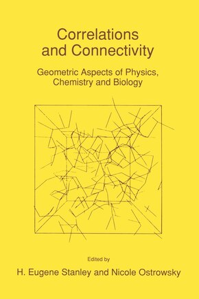 Correlations and Connectivity: Geometric Aspects of Physics, Chemistry and Biology