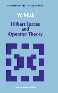 Front cover_Hilbert Spaces and Operator Theory