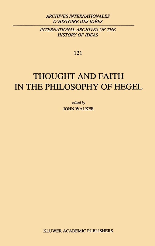 Front cover_Thought and Faith in the Philosophy of Hegel