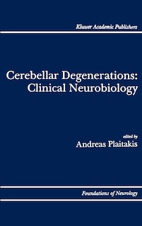 Front cover_Cerebellar Degenerations: Clinical Neurobiology