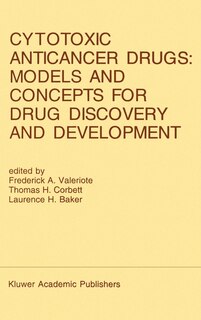 Front cover_Cytotoxic Anticancer Drugs: Models and Concepts for Drug Discovery and Development