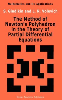 Front cover_The Method of Newton's Polyhedron in the Theory of Partial Differential Equations
