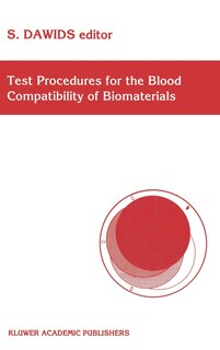 Couverture_Test Procedures for the Blood Compatibility of Biomaterials