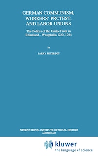 Couverture_German Communism, Workers' Protest, and Labor Unions