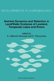 Couverture_Nutrient Dynamics and Retention in Land/Water Ecotones of Lowland, Temperate Lakes and Rivers