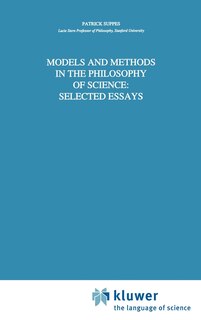 Front cover_Models and Methods in the Philosophy of Science: Selected Essays