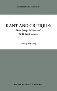 Couverture_Kant and Critique: New Essays in Honor of W.H. Werkmeister