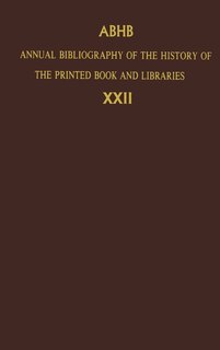 Front cover_Annual Bibliography of the History of the Printed Book and Libraries