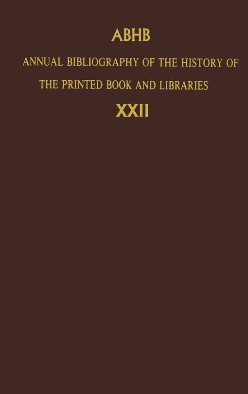 Front cover_Annual Bibliography of the History of the Printed Book and Libraries