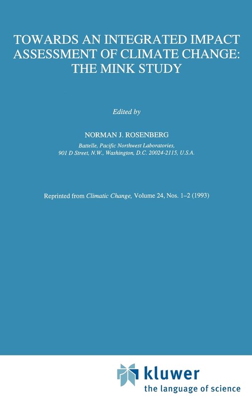 Front cover_Towards an Integrated Impact Assessment of Climate Change: The Mink Study